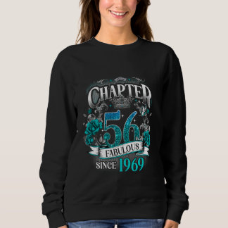 Womens Chapter 56 Fabulous Since 1969 56th Birthda Sweatshirt