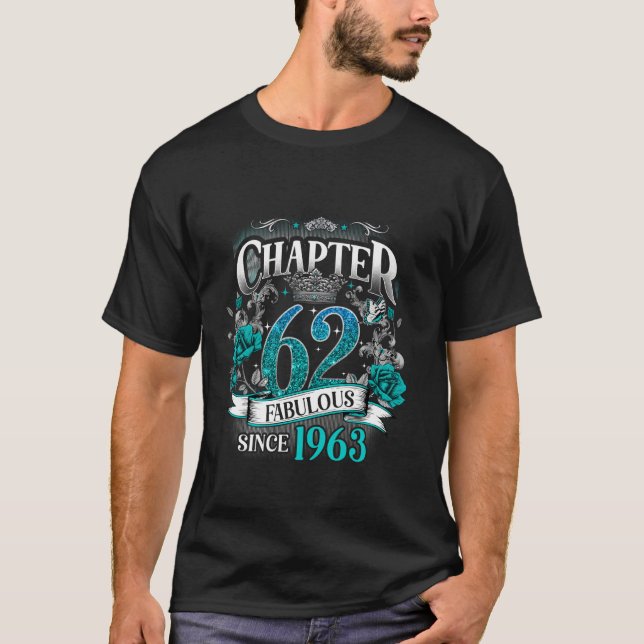 Womens Chapter 62 Fabulous Since 1963 62nd Birthda T-Shirt (Front)