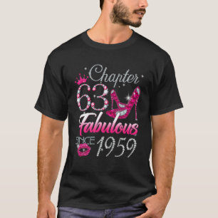 Womens Chapter 63 Fabulous Since 1959 63Rd Birthda T-Shirt