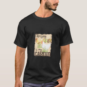 Womens Chasing Chickens is My Cardio! - Meme - Pun T-Shirt