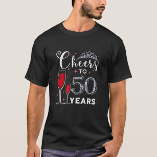 Womens Cheers To 50 Years 1971 Cute 50Th Birthday T-Shirt
