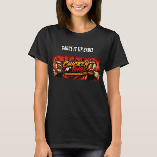 womens chicken N' tingz T-Shirt