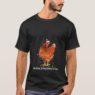 Womens Chicken Xmas Lights I'm Fine Everything Is  T-Shirt