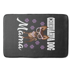 Women's Chihuahua Dog Mom Bath Mat