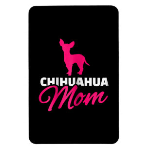 Womens Chihuahua Mom Magnet