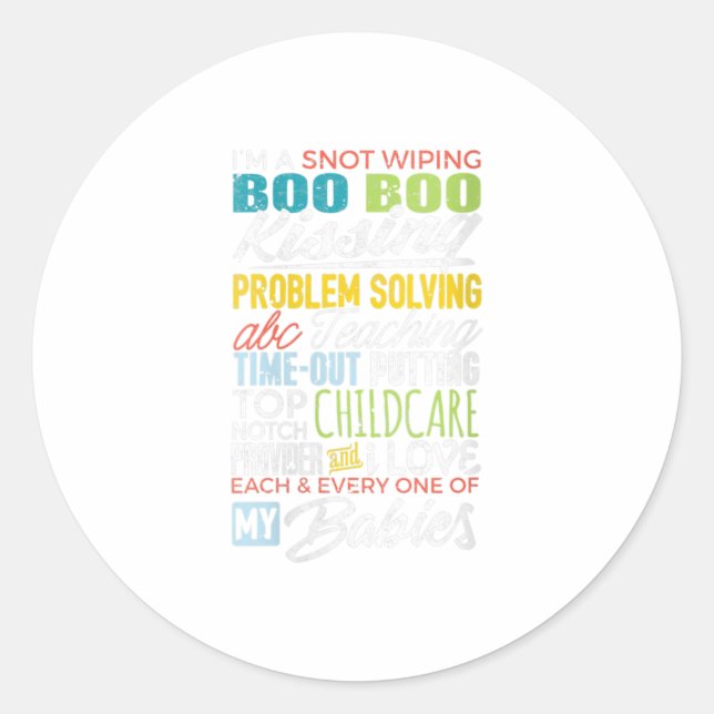 Womens Child Care Provider Gift Im A Snot Wi Classic Round Sticker (Front)