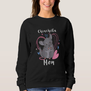 Womens Chinchilla Mom Cute Chinchillas Heart Love  Sweatshirt