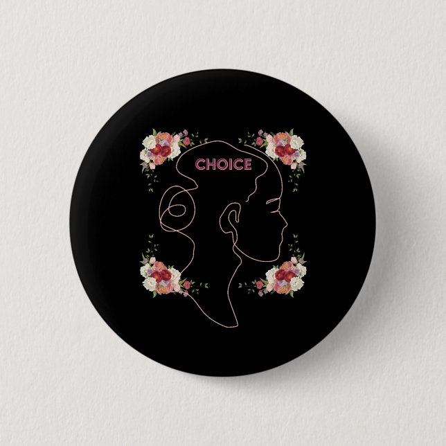 Women's CHOICE Floral Silhouette Design Button (Front)