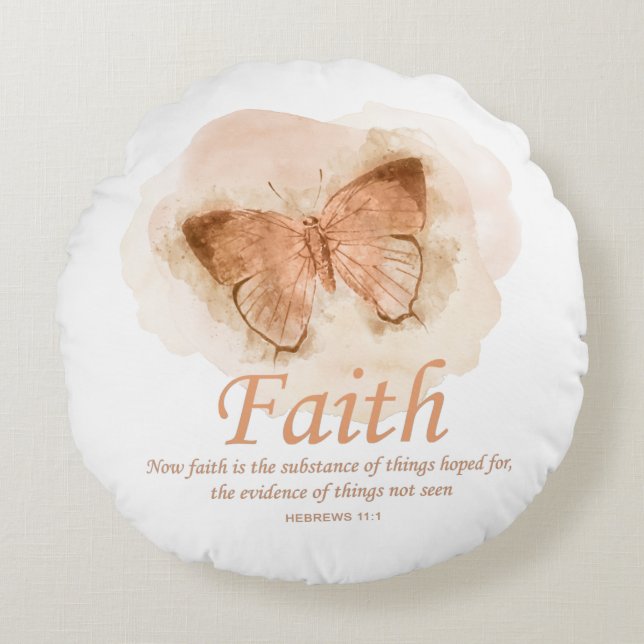 Women's Christian Bible Verse Butterfly: Faith Round Pillow (Front)