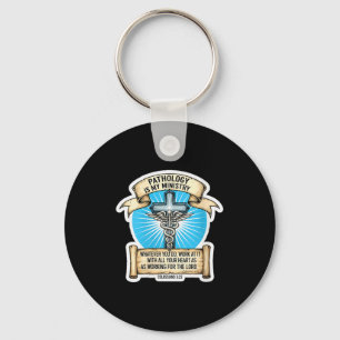 Womens Christian Pathologist Pathology Is My Minis Keychain