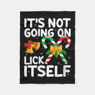 Womens Christmas Candy Cane It's Not Going To Lick Fleece Blanket