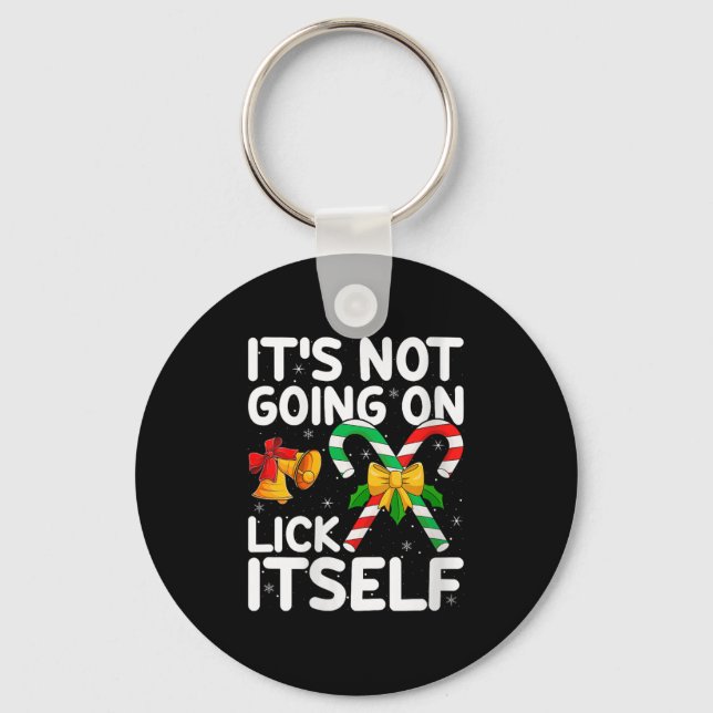 Womens Christmas Candy Cane It's Not Going To Lick Keychain (Front)