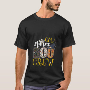 Womens CMA Nurse Boo Crew Halloween Costume Boo Gh T-Shirt