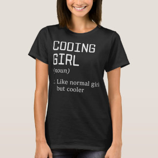 Womens Coding Girl Definition Noun Software T-Shirt