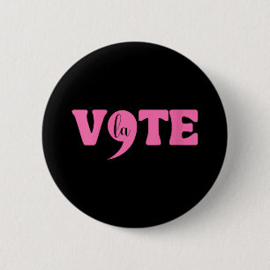 Womens Comma La Kamala Harris Punctuation La Elect 2 Inch Round Button