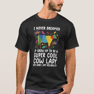 Womens Cool cows For Women Girls cow farmer farm T-Shirt