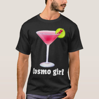 Womens Cosmo Girl Cosmopolitan Drink Cocktail Part T-Shirt