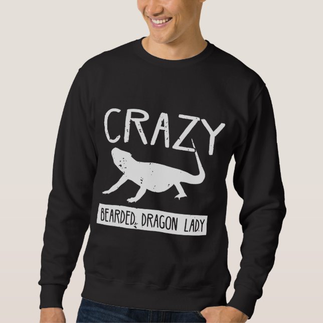Womens Crazy Bearded Dragon Lady Sweatshirt (Front)