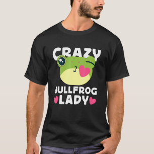 WOmens Crazy Bullfrog Lady Frog Catching T-Shirt