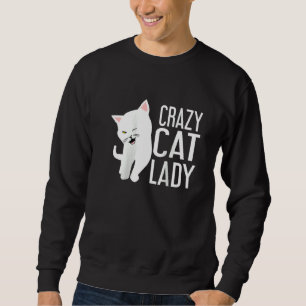 Womens Crazy Cat Lady Crazy Cat Costume Crazy Cat Sweatshirt