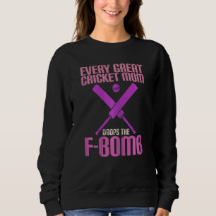 Womens Cricket Sport Game For A Cricket Mom Sweatshirt