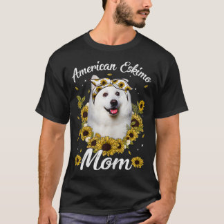 Womens Cute American Eskimo Mom Sunflower Dog Mom  T-Shirt