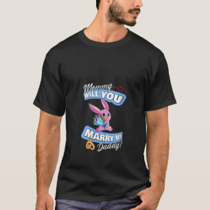 Womens Cute Bunny Wedding Offer Mommy Will You Mar T-Shirt