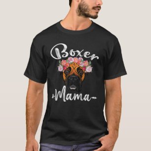 Womens Cute Dog Mom Mother's Day Boxer Mama Floral T-Shirt