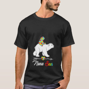 Womens Cute Nana Bear Autism Awareness Autistic Fa T-Shirt