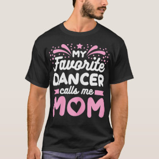 Womens Dance Mom  T-Shirt