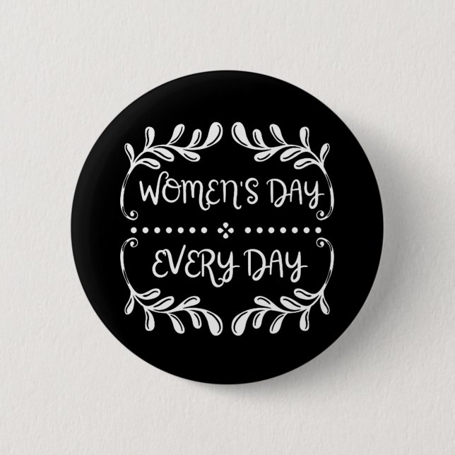 Women's Day Everyday 2 Inch Round Button (Front)