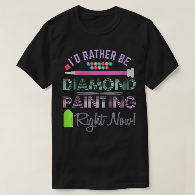 Womens Diamond Painting  Diamond Painting Gift Dia T-Shirt (Design Front)