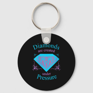 Womens Diamonds Are D Under Pressure - Motivationa Keychain