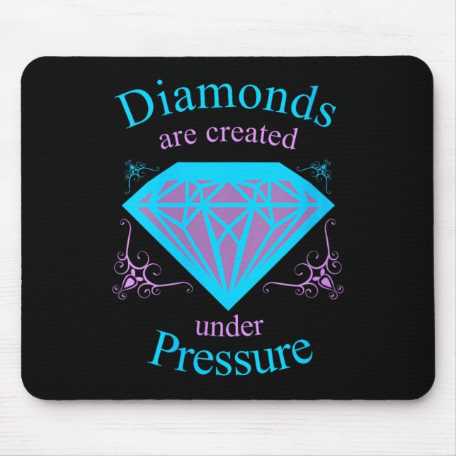 Womens Diamonds Are D Under Pressure - Motivationa Mouse Pad (Front)