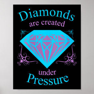 Womens Diamonds Are D Under Pressure - Motivationa Poster