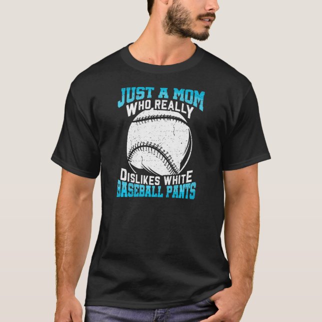 Womens Dislikes White Baseball Pants Mom Softball  T-Shirt (Front)
