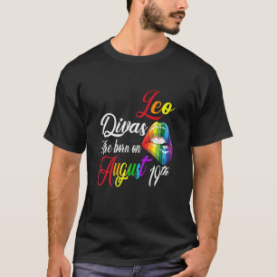 Womens Divas Are Born On August 19Th Leo Birthday T-Shirt