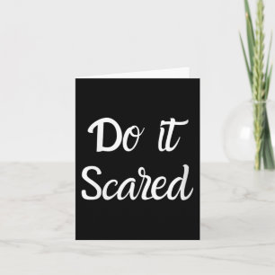 Womens Do It Ed Insres Courage Motivational V-neck Card