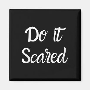 Womens Do It Ed Insres Courage Motivational V-neck Magnet