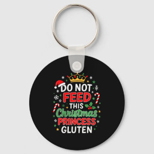Womens Do Not Feed This Princess Gluten Funny Holy Keychain