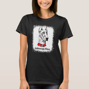 Womens Doberman Mom Bleached Cute Dog Mama T-Shirt