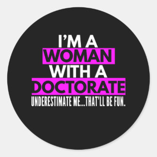 Womens Doctor Gifts for Women Miss Mrs Ms PhD Classic Round Sticker