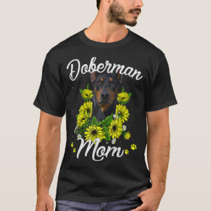 Womens Dog Mom Mother's Day Gift Sunflower Doberma T-Shirt