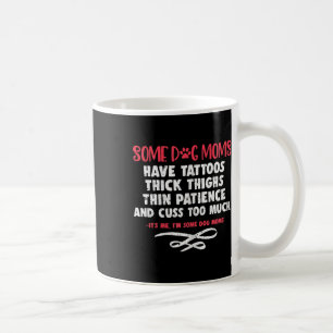 Womens Dog Mom Tattoos Thick Thighs Thin Patience  Coffee Mug