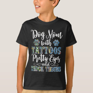 Womens Dog Mom With Tattoos Pretty Eyes And Thick T-Shirt