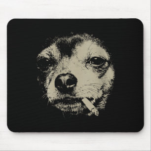 Women's dog smoking cigarette funny chihuahua meme mouse pad