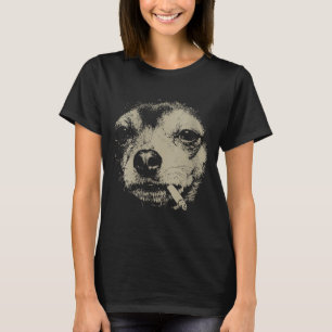 Women's dog smoking cigarette funny chihuahua meme T-Shirt