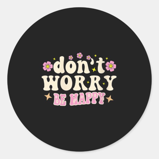 Womens Don't Worry We Be Happy Groovy Retro 70s Mo Classic Round Sticker (Front)