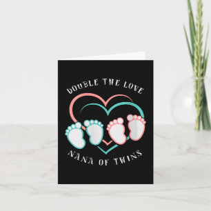 Womens Double The Love New Nana Grandma Of Twins R Card