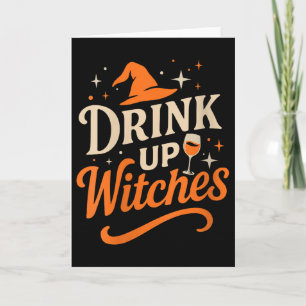 Womens Drink Up Witches Wine Gl Halloween Bachelor Card